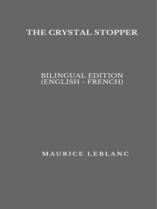 Title details for The Crystal Stopper by LeBlanc Maurice - Available